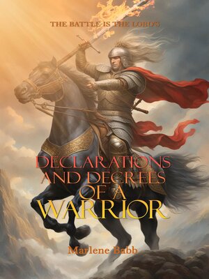 cover image of Declarations and Decrees of a Warrior